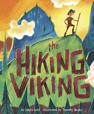 The Hiking Viking de Laura Gehl