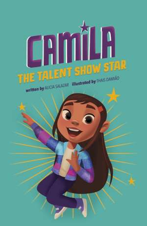 Camila the Talent Show Star de Alicia Salazar