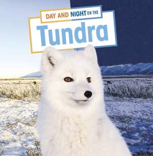 Day and Night on the Tundra de Mary Boone