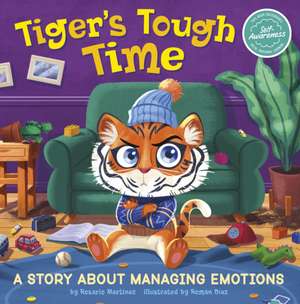 Tiger's Tough Time de Rosario Martinez