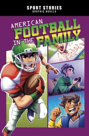 American Football in the Family de Jake Maddox