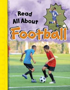 Read All About Football de Colette Weil Parrinello