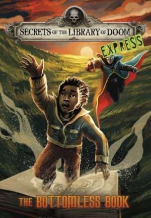 The Bottomless Book - Express Edition de Michael Dahl