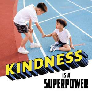 Kindness Is a Superpower de Mari Schuh