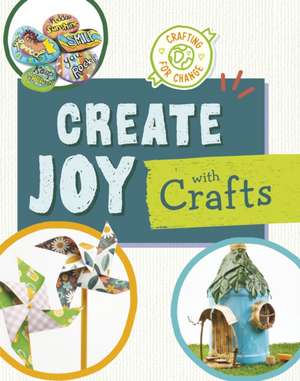 Create Joy with Crafts de Ruthie van Oosbree