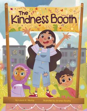 The Kindness Booth de Laura K. Murray