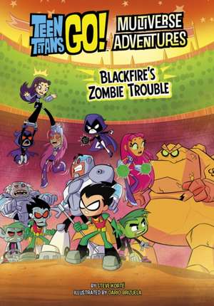 Blackfire's Zombie Trouble de Steve Korte