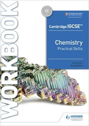 Cambr. IGCSE(TM) Chemistry Practical Skills Workb de Doug Wilford