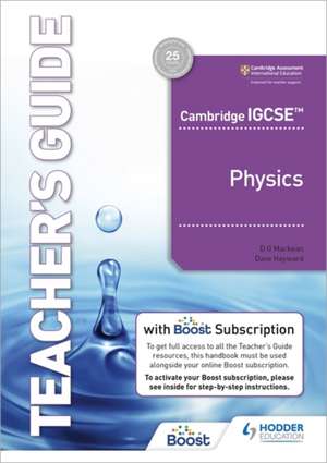 Cambridge IGCSE (TM) Physics Teacher's Guide with Boost Subscription de Tom Duncan