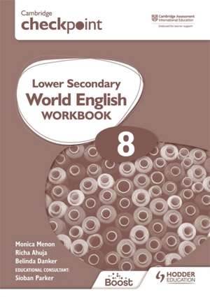 Cambridge Checkpoint Lower Secondary World English Workbook 8 de Monica Menon