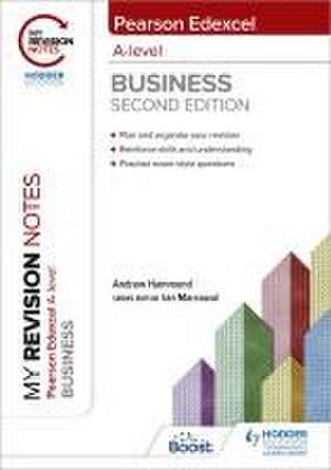 My Revision Notes: Edexcel A-level Business Second Edition de Andrew Hammond