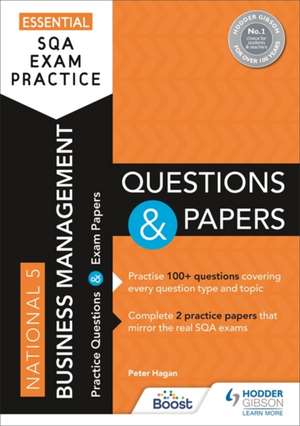 Essential SQA Exam Practice: National 5 Business Management Questions and Papers de Craig Mcleod