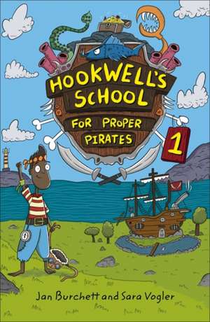 Reading Planet: Astro - Hookwell's School for Proper Pirates 1 - Stars/Turquoise band de Jan Burchett