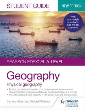 Pearson Edexcel A-level Geography Student Guide 1: de Cameron Dunn