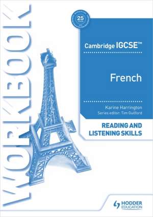 Cambridge IGCSE(TM) French Reading and Listen de Karine Harrington