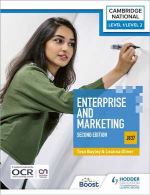 Level 1/Level 2 Cambridge National in Enterprise & Marketing (J837): Second Edition de Leanna Oliver