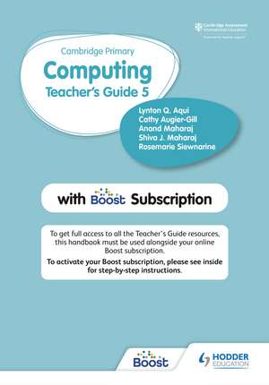 Cambridge Primary Computing Teacher's Guide Stage 5 with Boost Subscription de Lynton Aqui