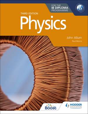 Physics for the IB Diploma Third edition de John Allum