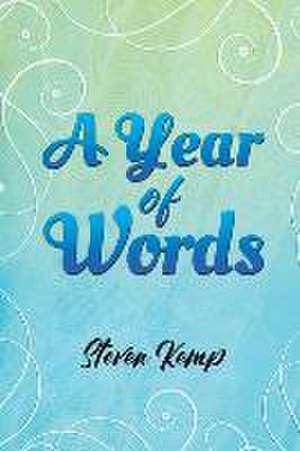 A Year of Words de Steven Kemp