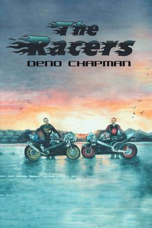 The Racers de Deno Chapman