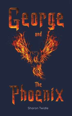 GEORGE & THE PHOENIX