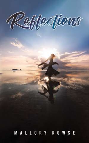 Rowse, M: Reflections