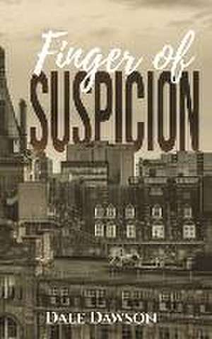 Finger of Suspicion de Dale Dawson