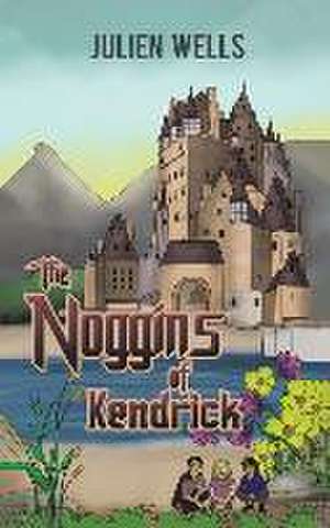 The Noggins of Kendrick de Julien Wells