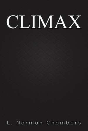 Chambers, L: Climax