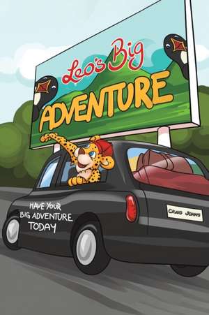 Leo's Big Adventure de Craig Johns