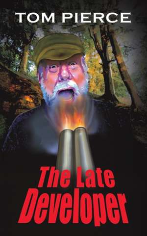 Pierce, T: Late Developer