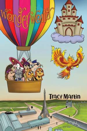 Wonderworld de Tracy Martin