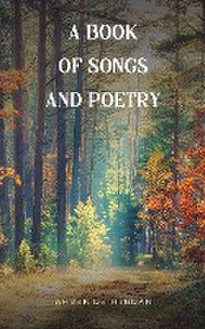 A Book of Songs and Poetry de Amber de Hebdan