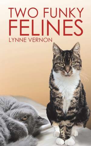 Two Funky Felines de Lynne Vernon