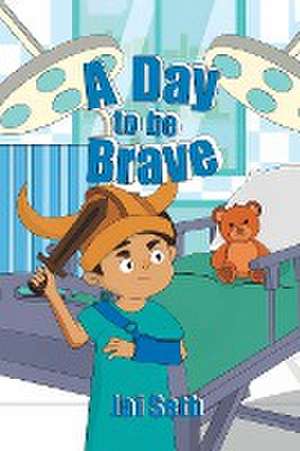 A Day to be Brave de Jai Seth