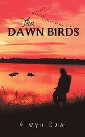 The Dawn Birds de Alwyn Dow