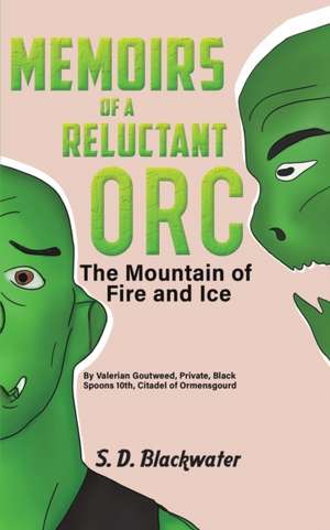 Memoirs of a Reluctant Orc de S. D. Blackwater