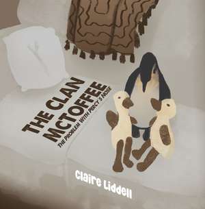The Clan McToffee de Claire Liddell