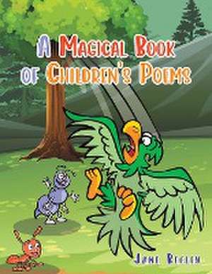 A Magical Book of Children's Poems de Jane Begley