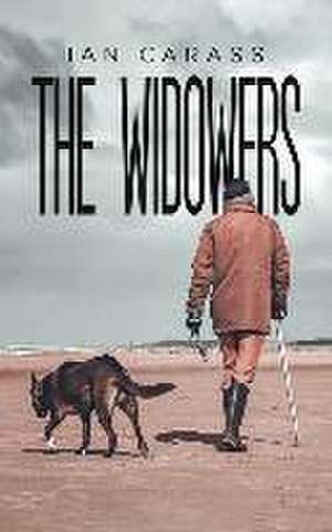 The Widowers de Ian Carass