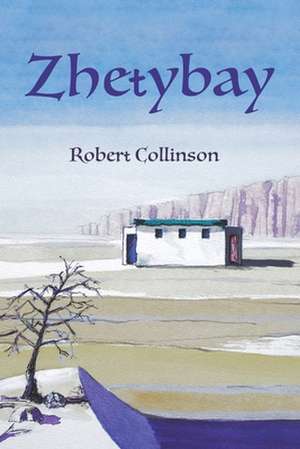 Collinson, R: Zhetybay de Robert Collinson