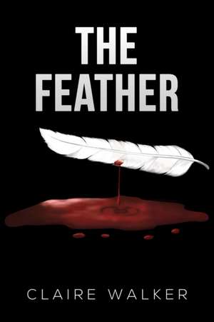 Walker, C: Feather