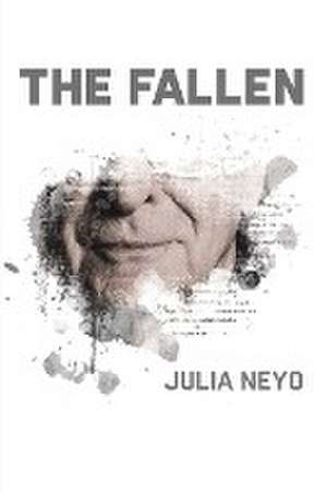 The Fallen de Julia Neyo