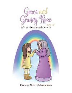 Grace and Granny Rose - Book 2 de Rachel Marie Hammann