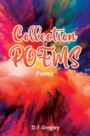 Collection of Poems de D. F. Gregory