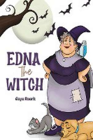 Edna the Witch de Gaye Roark