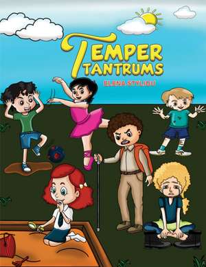Temper Tantrums de Elena Styliou