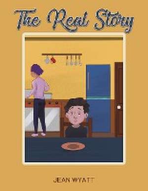 The Real Story de Jean Wyatt