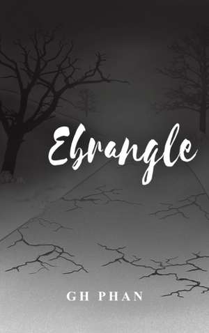 Phan, G: Ebrangle