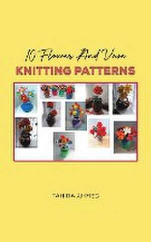 10 Flower And Vase Knitting Patterns de Tahira Ahmed